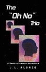J. L. Alonzo - The Oh No Trio