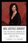 Nancy Hoffman - Was Justice Served?