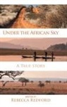Rebecca Redford - Under the African Sky