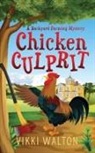 Vikki Walton - Chicken Culprit