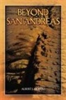 Albert J. Mortiz - Beyond San Andreas