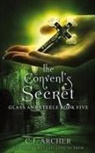 C. J. Archer - The Convent's Secret