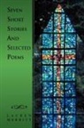 Lauren Merritt - Seven Short Stories and Selected Poems