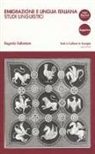 Eugenio Salvatore - Emigrazione e lingua italiana. Studi linguistici