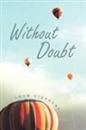 John Stephens - Without Doubt