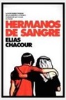 Elias Chacour - Hermanos de Sangre