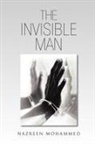 Nazreen Mohammed - The Invisible Man