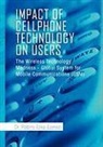 Robins E. Ezenezi - Impact Of Cellphone Technology On Users