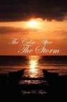 Yvette R. Taylor - The Calm After the Storm