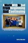 Kelly Murphy - A World with No End from Beginning and Continuing