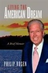Philip Rosen - Living the American Dream