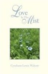 Cyndiann Lewis Walcott - Love in the Mist