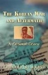 Donald W. Bray - The Korean War and Aftermath
