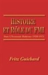 Fritz Guichard - Histoire Et Role Du Fmi