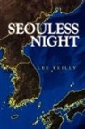 Lee Reilly - Seouless Night