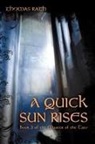 Thomas Rath - A Quick Sun Rises