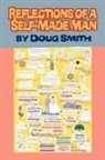 Doug Smith - Reflections of a Self-Made Man