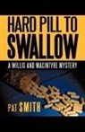 Pat Smith - Hard Pill to Swallow
