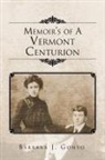 Barbara J. Gonyo, J. Gonyo Barbara J. Gonyo - Memoir's of a Vermont Centurion