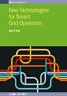 Sio Mak, Sio T. Mak, Sioe T (Senior Consultant Mak, Sioe T. Mak - New Technologies for Smart Grid Operation