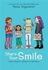 Raina Telgemeier, Raina/ Telgemeier Telgemeier, Raina Telgemeier - Share Your Smile