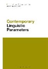 Antonio Fabregas, Antonio (University of Tromso Fabregas, Antonio Mateu Fabregas, Jaume Mateu, Michael Putnam, Antonio Fabregas... - Contemporary Linguistic Parameters