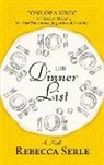 Rebecca Serle - The Dinner List