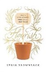 Lydia Brownback - Flourish