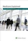 Wolters Kluwer Staff - Medicare Explained