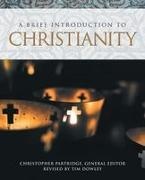 John Doe, Christopher Partridge, Tim Dowley, Timothy Dowley, Christopher Partridge, … - Brief Introduction to Christianity
