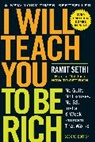 Sethi, Ramit Sethi, Sethi Ramit - I Will Teach You to Be Rich