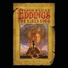 David Eddings, Leigh Eddings, John Lee - The Elder Gods (Audio book)