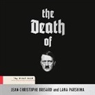 Jean-Christophe Brisard, Lana Parshina, Peter Noble - The Death of Hitler: The Final Word (Audio book)