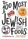 Alana Newhouse, Newhouse Alana, Tablet - The 100 Most Jewish Foods