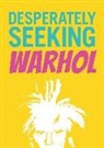 Ian Castello-Cortes - Desperately Seeking Warhol