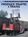 Jeff Wilson - Produce Traffic & Trains