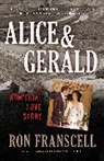 Ron Franscell, Franscell Ron - Alice & Gerald