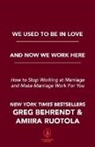 Greg Behrendt, Behrendt Greg, Amiira Ruotola, Amira Ruotola - We Used To Be in Love and Now We Work Here