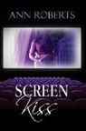 Ann Roberts - Screen Kiss