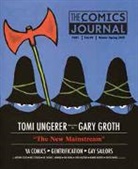 Antoine Cosse, Gary Groth, Gary Casey Groth, Sheena C. Howard, Tomi Ungerer, RJ Casey... - The Comics Journal