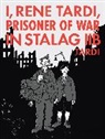 Jacques Tardi, Jacques Tardi, Tardi Jacques - I, Rene Tardi, Prisoner of War At Stalag Iib