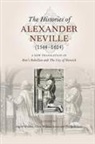 Ingrid Walton, Clive Wilkins-jones, Philip Wilson, Ingrid Walton, Ingrid (Author) Walton, Clive Wilkins-jones... - The Histories of Alexander Neville (1544-1614)