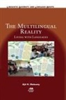 Ajit K Mohanty, Ajit K. Mohanty - The Multilingual Reality