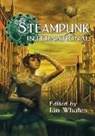 Jonathan Green, George Mann, Ian Whates - Steampunk International
