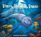 MacCarthy, Patricia MacCarthy, Patricia McCarthy, MacCarthy, Patricia MacCarthy - Dance, Dolphin, Dance