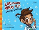 Venita Litvack, Kimberly Tice, Kerry, Andre Kerry - Lou Knows What to Do: Doctor's Office