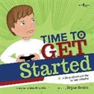 Bryan Smith, Lisa Griffin, Lisa M Griffin, Lisa M. Griffin - Time to Get Started!