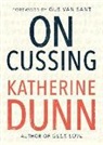 Katherine Dunn - On Cussing: Bad Words and Creative Cursing