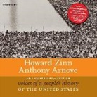 Anthony Arnove, Howard Zinn, Robert Fass - Voices of a People's History of the United States, 10th Anniversary Edition (Audio book)