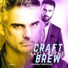 Layla Reyne, Tristan James - Craft Brew (Audio book)